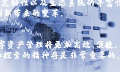   tpWallet火币生态链转到以太坊：在区块链时代的