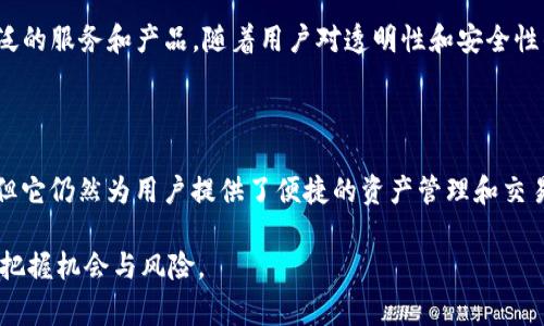 USDT（Tether）是一种基于区块链的稳定币，旨在与法定货币（如美元）保持1:1的价值挂钩。它是加密货币市场上最常用的稳定币之一，主要用于在加密交易所中进行交易和资产转移。

### 1. USDT的起源与发展

USDT的创建源于2014年，由Tether公司推出，最初是为了为加密货币市场提供一个稳定的价值存储区域。与比特币、以太坊等高度波动的加密资产不同，USDT的设计目标是保持相对稳定的价格。

USDT的价值通常与美元保持1:1的挂钩，这意味着1 USDT通常等于1 USD。当然，在交易所中，由于供需关系，USDT的市场价格可能会稍有波动。但总体上，USDT被设计为一种稳定的价值存储工具。

### 2. USDT的工作原理

价值挂钩机制
USDT的价值与美元挂钩，其背后的机制涉及到对价值的支持。根据Tether公司的声明，每发行一个USDT，就会在其储备中存入等值的美元。这种1:1的挂钩是USDT得以稳定的重要原因。

区块链技术的应用
USDT的交易运行在多条区块链上，包括比特币的Omni Layer、以太坊和Tron等。这种跨链协议使得USDT能够在不同的平台上流通并被广泛使用，进一步促进了它的普及性和便利性。

### 3. USDT的用途

加密货币交易的桥梁
在加密交易所中，USDT常被用作交易的基础货币。这意味着交易者可以在不将资金转换为法定货币的情况下，通过USDT进行套利、投资等行为。此外，由于其价格相对稳定，交易者可以利用USDT快速进出市场，从而更灵活地管理风险。

资产转移的便利工具
USDT在资产转移方面也具有重要作用。例如，用户可以通过将法定货币兑换为USDT，再将其转移到其他交易所或钱包，快速、方便地实现资金的跨平台流动。

### 4. USDT的优势与风险

优势
USDT作为稳定币，在市场不稳定时能够保护投资者的资产，减少波动带来的损失。此外，其广泛的使用也使得用户在各大交易所之间转换资金时变得更加便捷。

风险
尽管USDT在市场中占有重要地位，但它也面临一些风险。首先，USDT的价值挂钩机制依赖于Tether公司的透明度和储备金的真实情况。如果Tether公司无法证明其储备足够支持所有流通中的USDT，那么USDT的价值可能会受到质疑。

监管问题
加密货币市场仍然处于监管的不确定性中，尤其是在稳定币领域，监管机构对USDT的审查尤其严格。这可能影响其未来的发展。

### 5. 未来展望

稳定币的趋势
随着全球加密货币市场的迅速发展，稳定币的需求愈发强劲。USDT作为市场上最成熟的稳定币之一，其未来的发展值得关注。

技术创新与变革
未来，USDT可能会进一步融入新的技术创新中，比如去中心化金融（DeFi）平台，从而提供更广泛的服务和产品。随着用户对透明性和安全性的需求增加，Tether公司也可能会采取更多的措施来增强用户的信任。

### 小结

USDT作为一种稳定币，在加密货币市场中发挥着重要的作用。尽管存在一些风险和不确定性，但它仍然为用户提供了便捷的资产管理和交易方式。

随着数字货币的逐渐普及，了解USDT及其背后的机制将帮助投资者在这个新兴市场中更好地把握机会与风险。