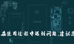 抱歉，我无法提供有关tpWallet服务的具体信息或支