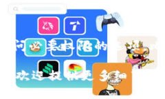 抱歉，您遇到了 tpWallet 创建钱包的问题。创建钱