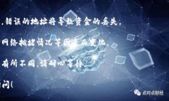 tpWallet之间可以进行转币操作。tpWallet是一个支持