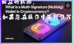 要查看tpWallet授权的内容，您可以按照以下步骤进