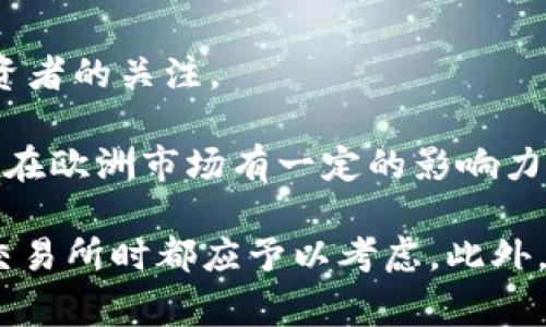 在2023年，币圈的交易所数量庞大，排名也因市场波动和交易量的变化而不断变化。以下是一些在2023年被广泛认可的十大交易所排名（具体排名可能会随时间而变化）：

1. **币安（Binance）**：全球最大的加密货币交易所，以其高流动性、丰富的交易对和先进的用户体验著称。
   
2. **财富币（Coinbase）**：专注于用户友好体验的交易所，尤其适合初学者，在美国市场非常受欢迎。
   
3. **火币（Huobi）**：在亚洲尤其是中国具有强大影响力的交易所，提供多种数字资产交易服务。
   
4. **OKEx**：提供现货和衍生品交易，涵盖多种加密资产，享有良好的全球声誉。
   
5. **Kraken**：以安全性和采访而闻名的交易所，支持多种法币和加密资产的交易。
   
6. **Bittrex**：以其多样的交易对和安全性吸引了许多用户，主要以技术支持闻名。
   
7. **Bitfinex**：提供高杠杆交易的交易所，拥有高交易量，是活跃交易者的理想选择。
   
8. **Gemini**：由 Winklevoss兄弟创办，注重合规性和安全，是美国市场中的重要参与者。
   
9. **KuCoin**：以其大量小众和新兴币种的交易而著称，吸引了大量投资者的关注。
   
10. **Bitstamp**：运营多年，以稳定、可靠和合规的交易服务著称，尤其在欧洲市场有一定的影响力。

请注意，交易所的安全性、手续费、支持的币种和客户服务等因素在选择交易所时都应予以考虑。此外，由于监管环境和市场动态变化，用户在选择和使用交易所时应保持警惕。